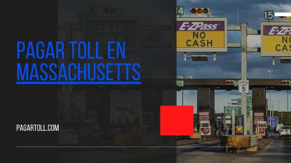 Cómo pagar toll en Massachusetts