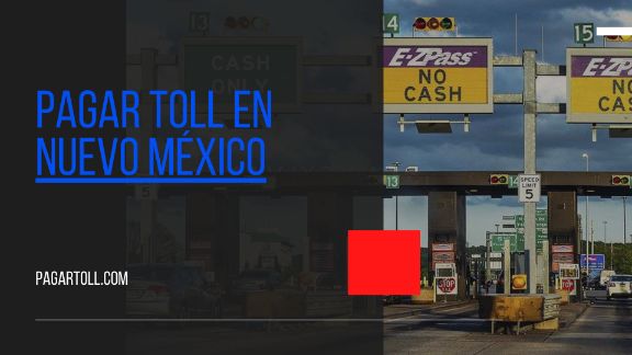 Cómo pagar toll en Nuevo México